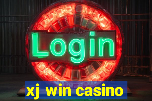 xj win casino